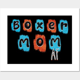 Boxer mom AF Posters and Art